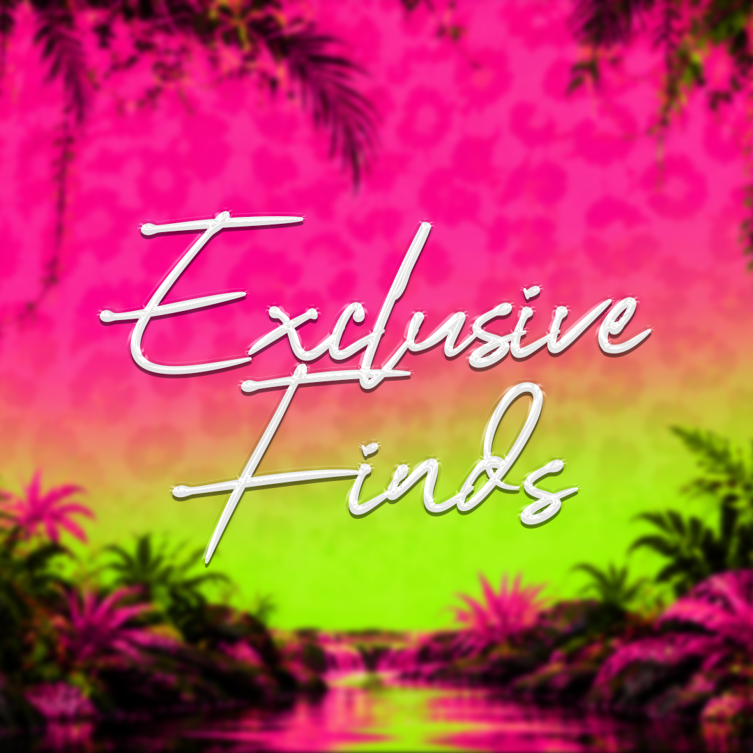 Exclusive Finds